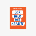 BOOK 'GØR HVER DAG KREATIV' // DANISH